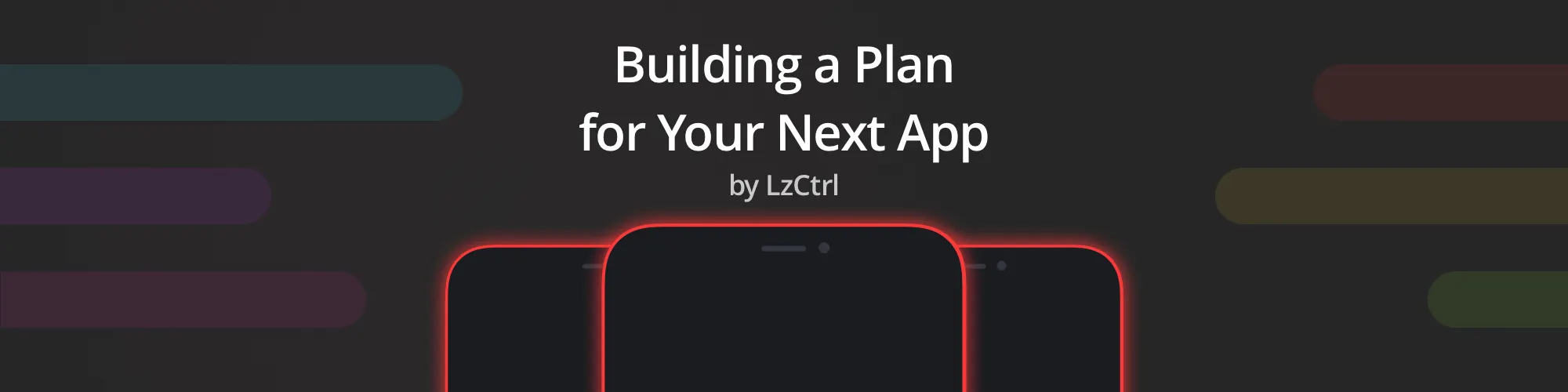 Building a Plan for Your Next App