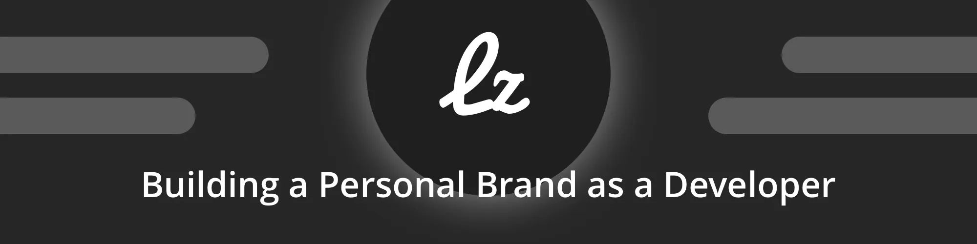 Building a Personal Brand as a Developer