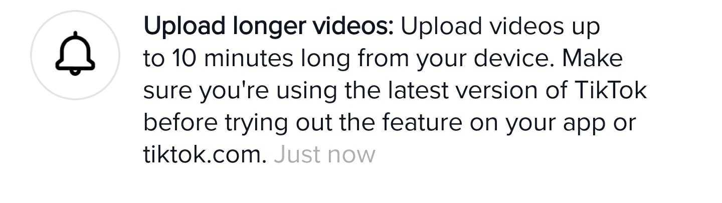 TikTok notification 10 minute videos