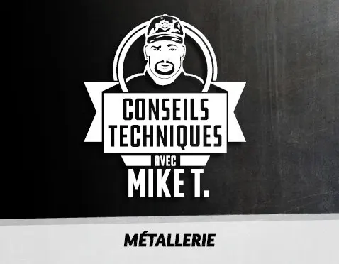 Conseils Techniques: Métallerie