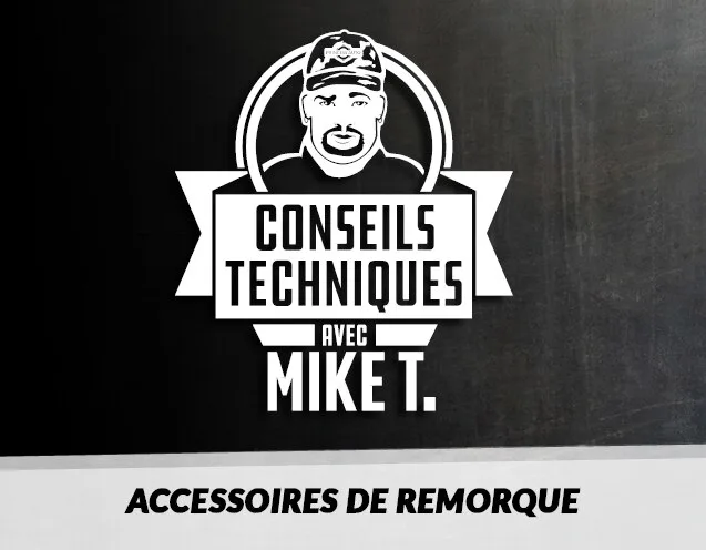 Conseils Techniques: Accessoires de remorque