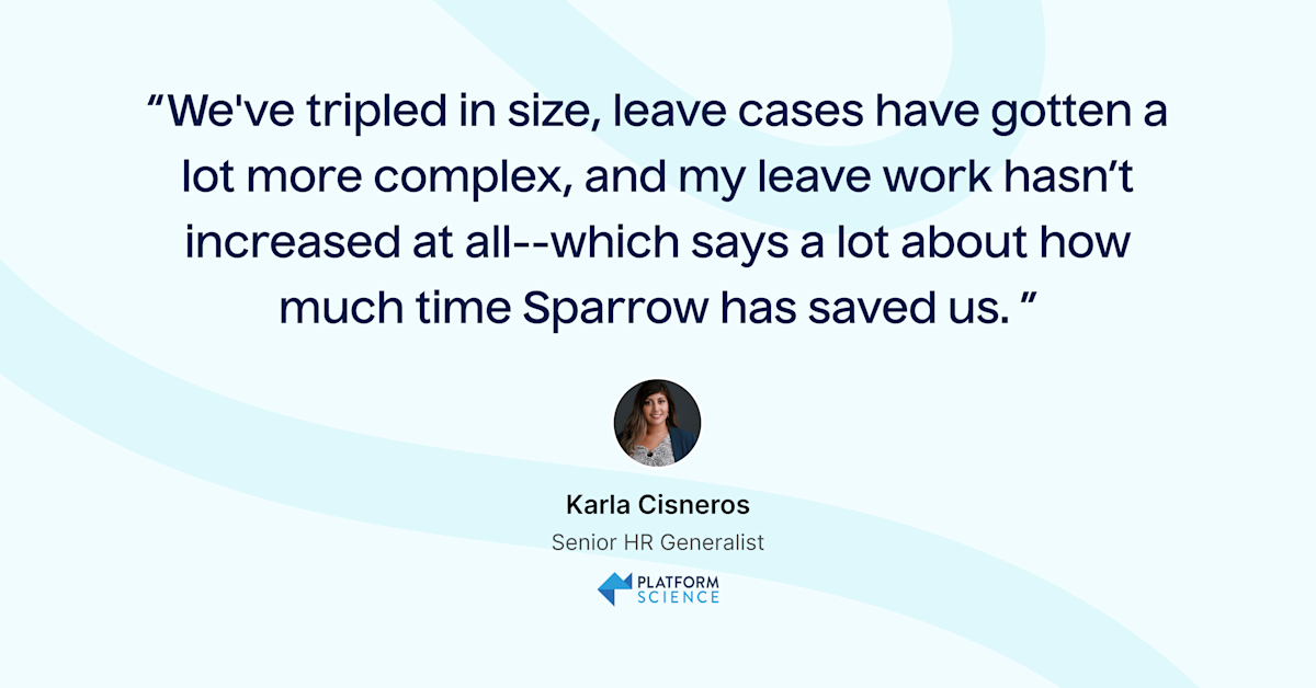 How Platform Science upgraded their employee leave experience | Sparrow