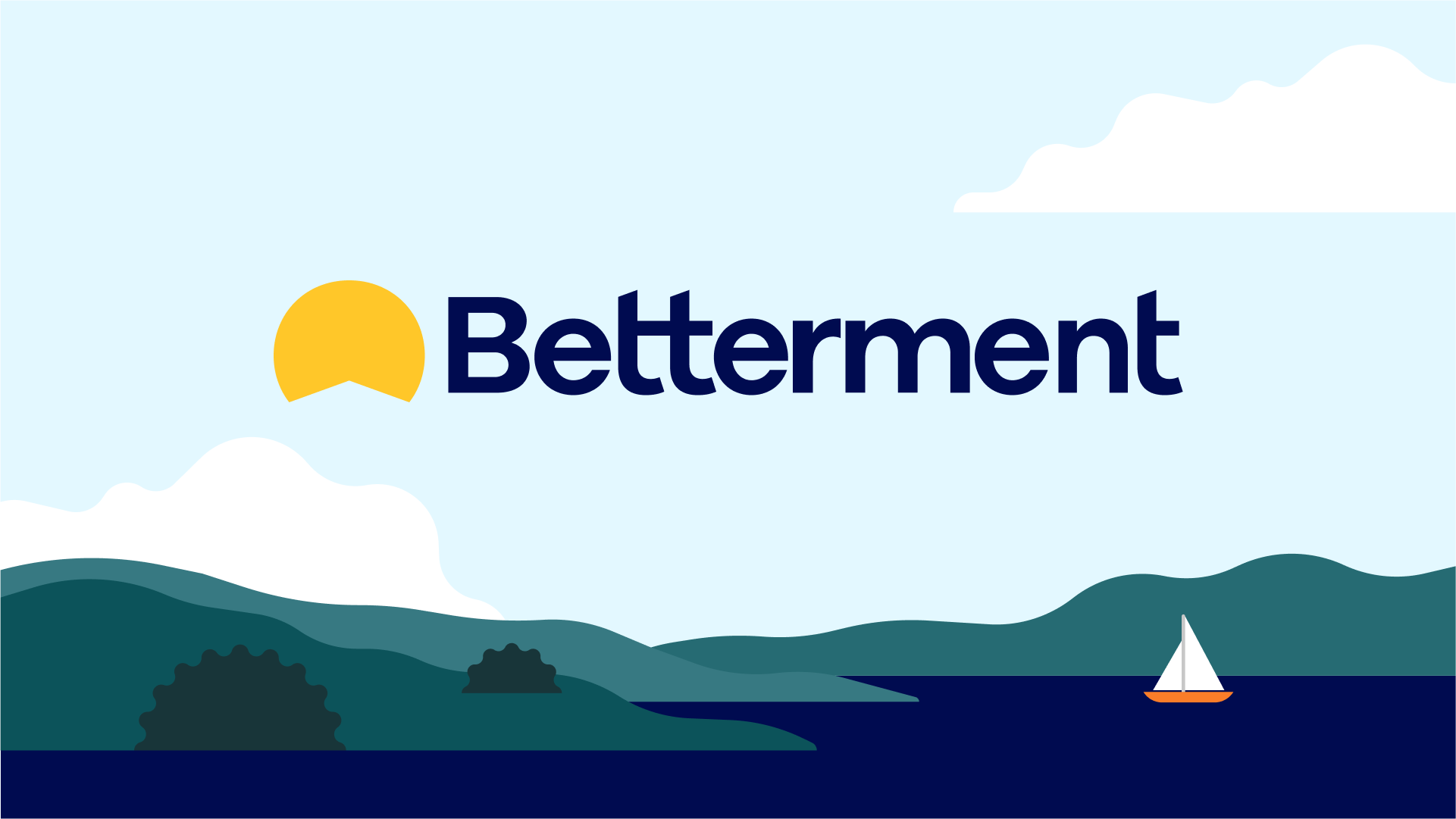 An illustration featuring the Betterment logo with a stylized yellow sun partially obscured by the text. In the background, green hills, a dark blue lake, and a white sailboat are set against a light blue sky with white clouds.