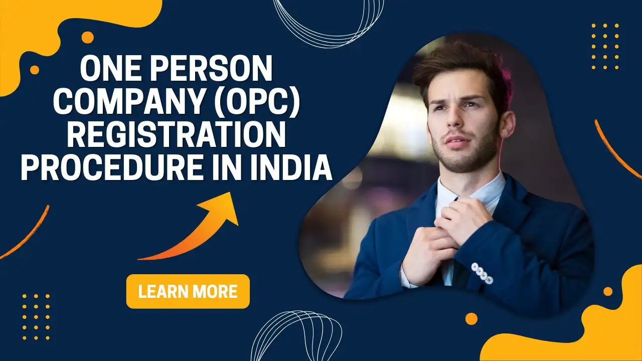 One Person Company (OPC) Registration in India 2026: Latest MCA Updates, Benefits & Complete Process