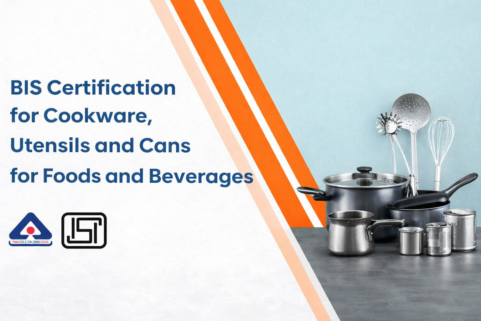 Government Expands BIS Certification Rules for Cookware & Beverage Cans in India