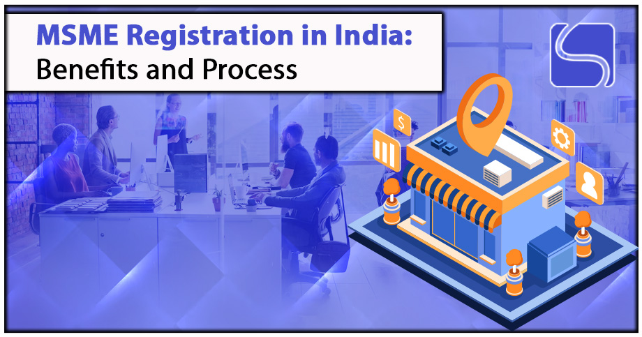 MSME Registration in India: Benefits, Process & Online Guide