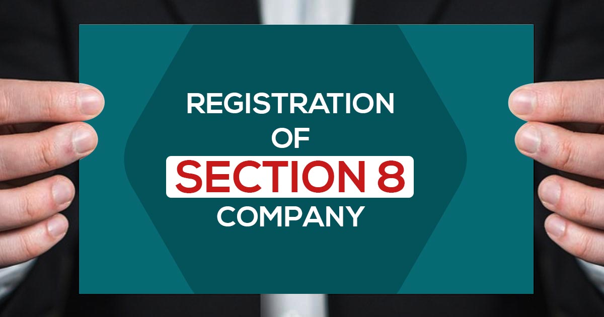 Section 8 Company Registration in India: Process & Benefits