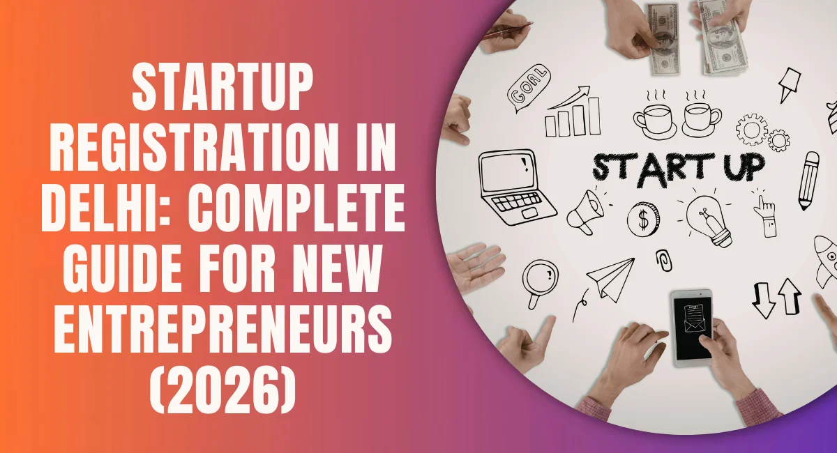 Startup India Registration 2026: Latest DPIIT Recognition Updates, Eligibility & Benefits
