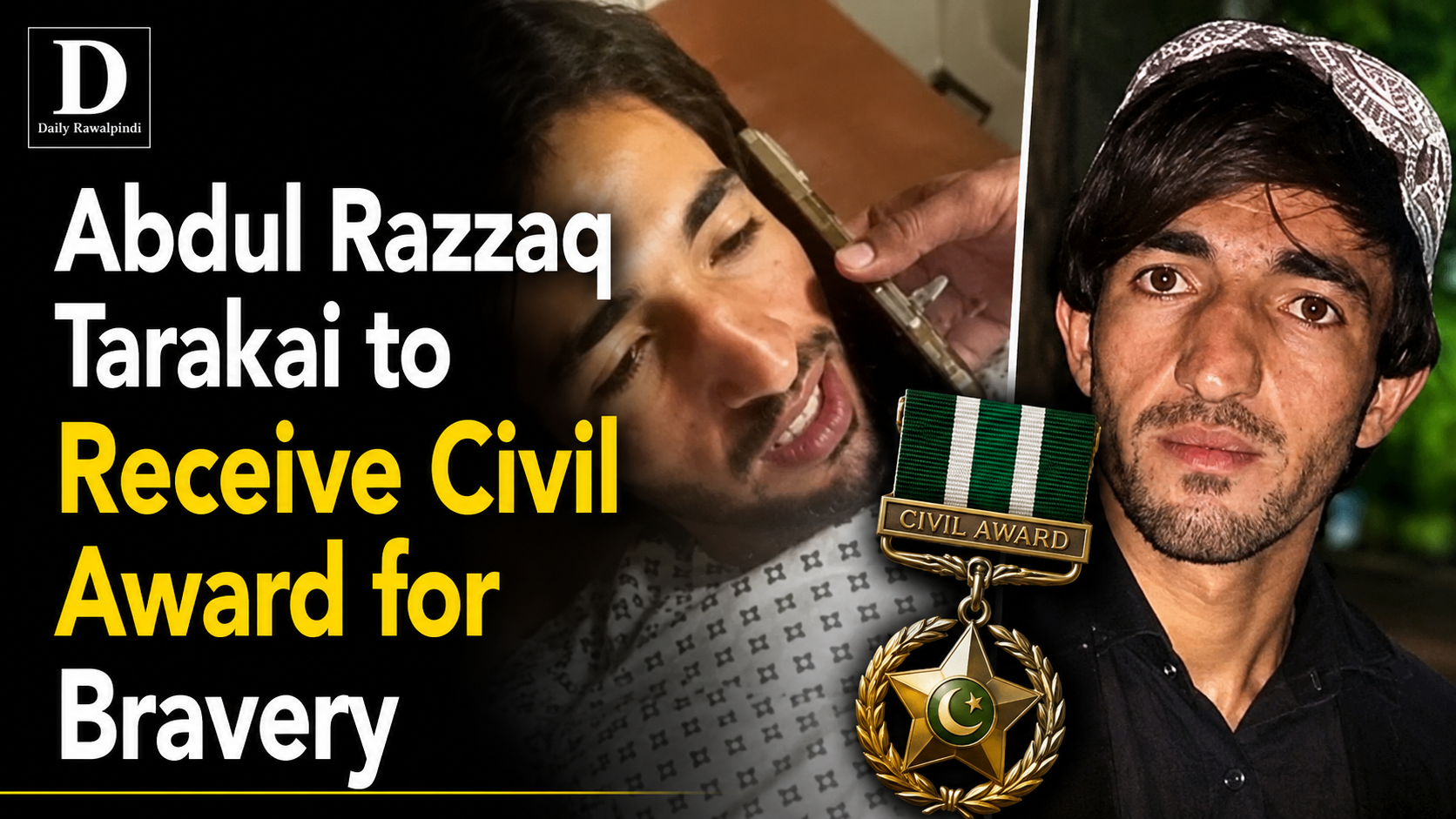 Abdul Razzaq Tarakai to Receive Civil Award for Bravery During Quetta Hospital Acid Attack