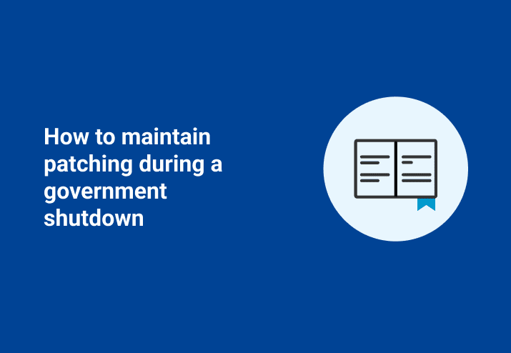 How To Maintain Patching During a Government Shutdown
