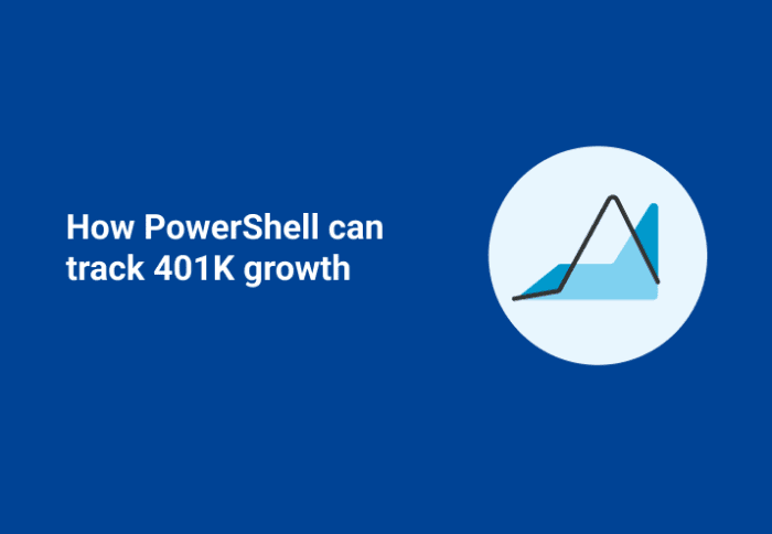  How PowerShell can track 401K growth