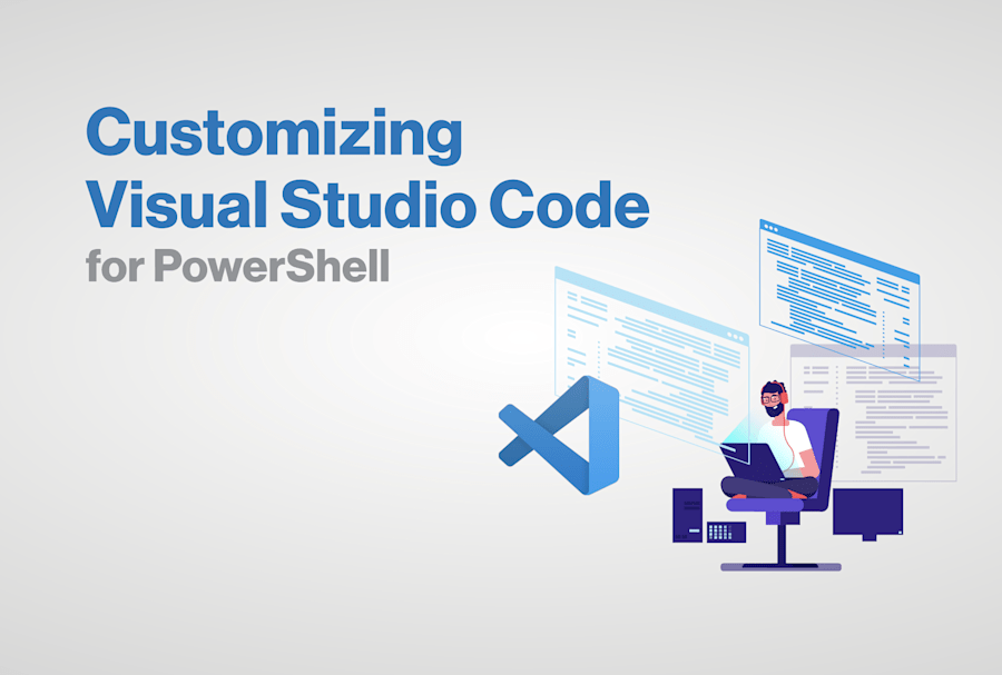 Customizing Visual Studio Code for PowerShell | PDQ