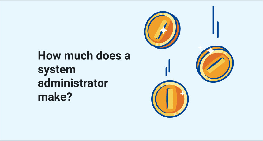 How much does a system administrator make?