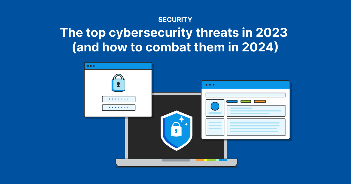 Top cybersecurity threats in 2023