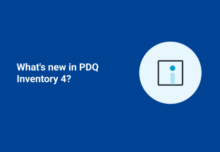 What's new in PDQ Inventory 4