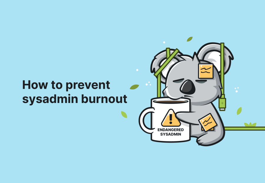 Sysadmin burnout