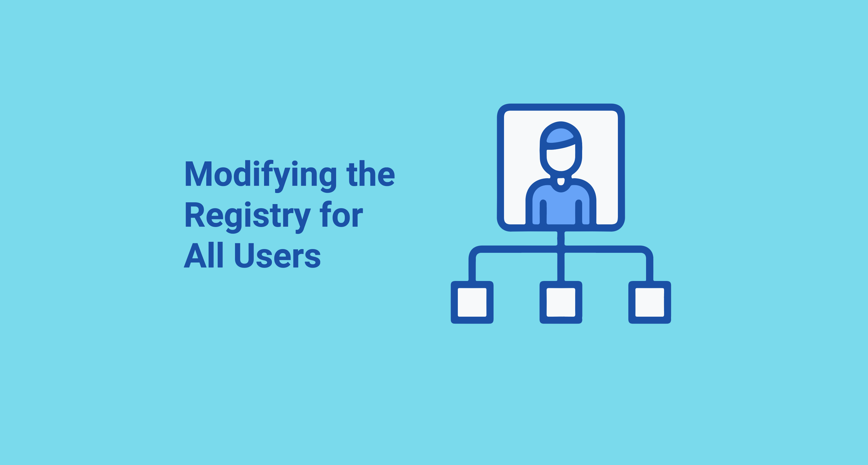 How To Modify The Registry For All Users With Powershell | Pdq