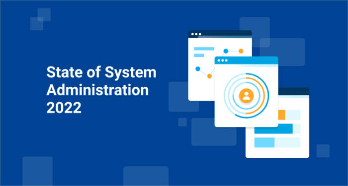 2022 State of Sysadmin