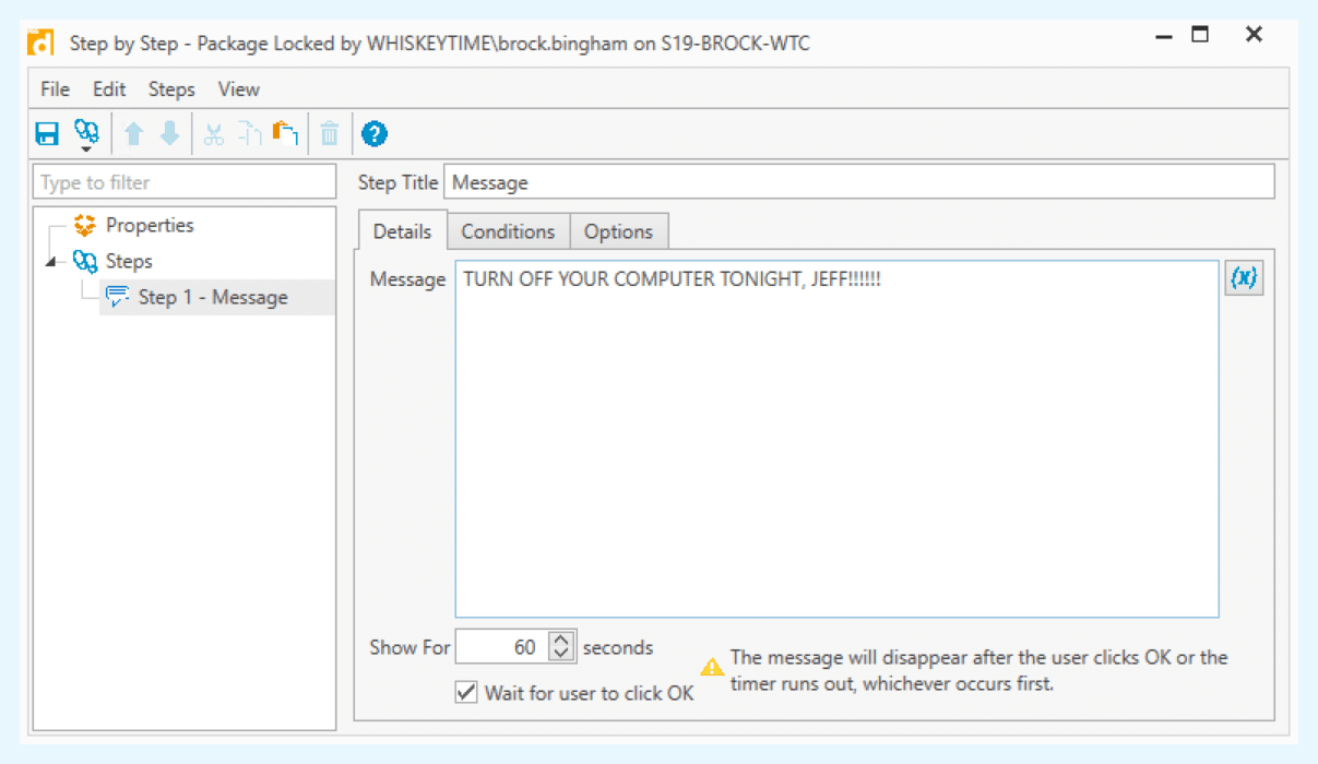 Example of setting up a Message Step in PDQ Deploy with the example of asking Jeff politely to remember to turn off their computer at night