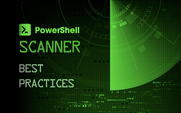 PowerShell Scanner Best Practices