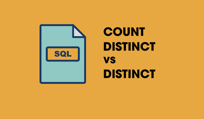 sql count distinct vs distinct