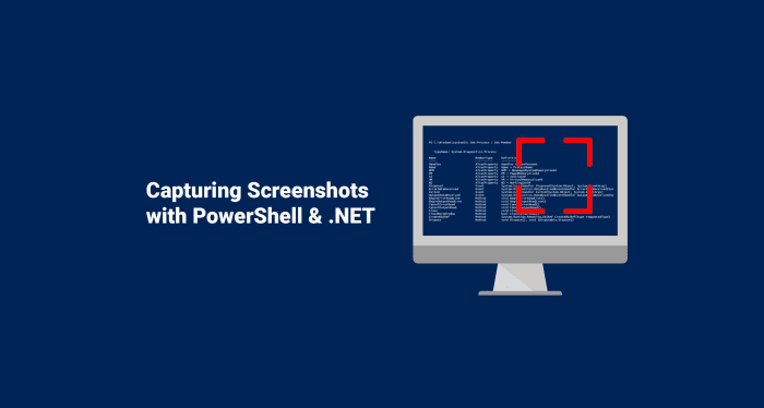 Capturing Screenshots with PowerShell and .NET