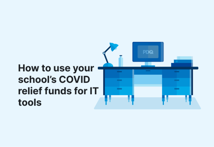 How to use your school’s COVID relief funds on IT tools 