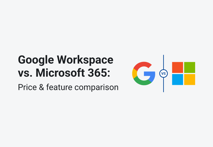 Google Workspace vs. Microsoft 365: Price & feature comparison