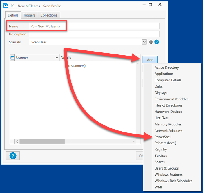 Add a PowerShell scanner to the Scan Profile.