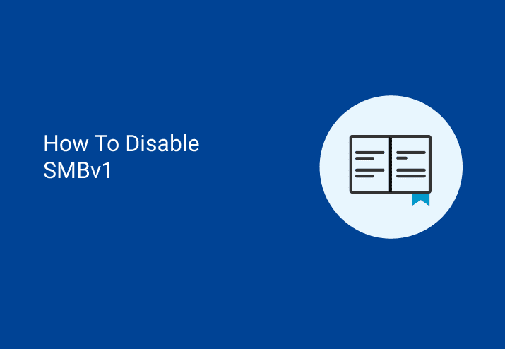 How To Disable SMBv1