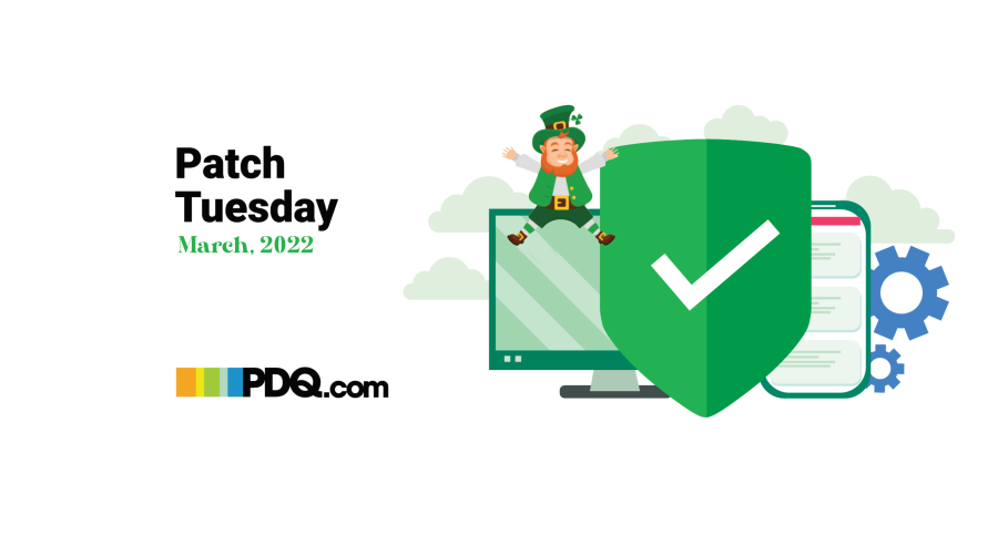 Patch Tuesday, March 8th, 2022