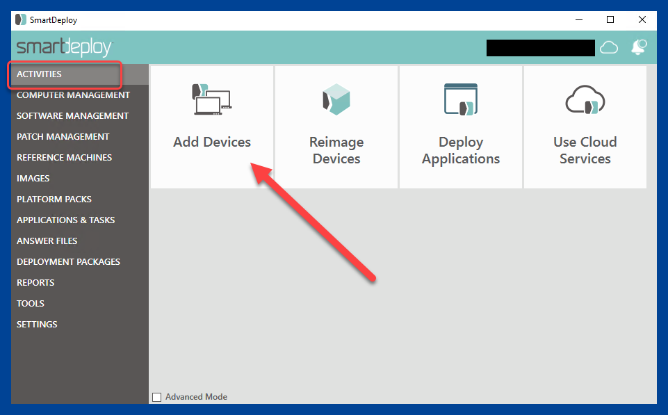 Click the activities workspace and click Add Devices in SmartDeploy