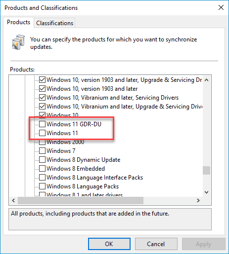 Screenshot showing that Windows 11 and Windows 11 GDR-DU are unchecked in the Products and Classifications window.