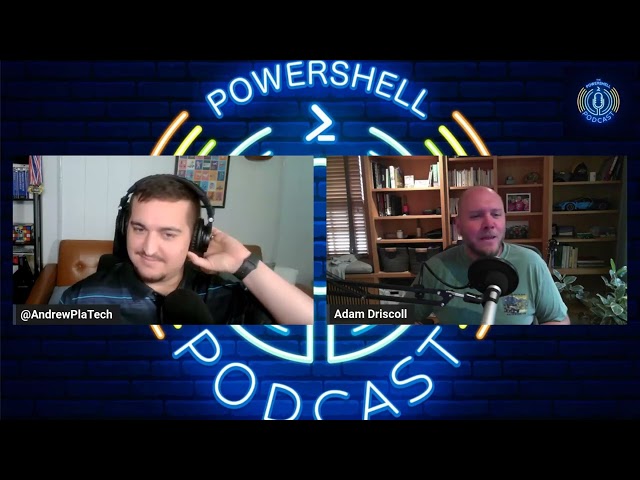 Ep. 135, Behind the code: Adam Driscoll on PowerShell Universal and work-life balance