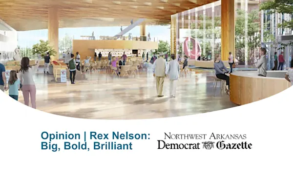 Feature image for Rex Nelson: AWSOM Whole Health Campus Is a Game-Changer for Arkansas