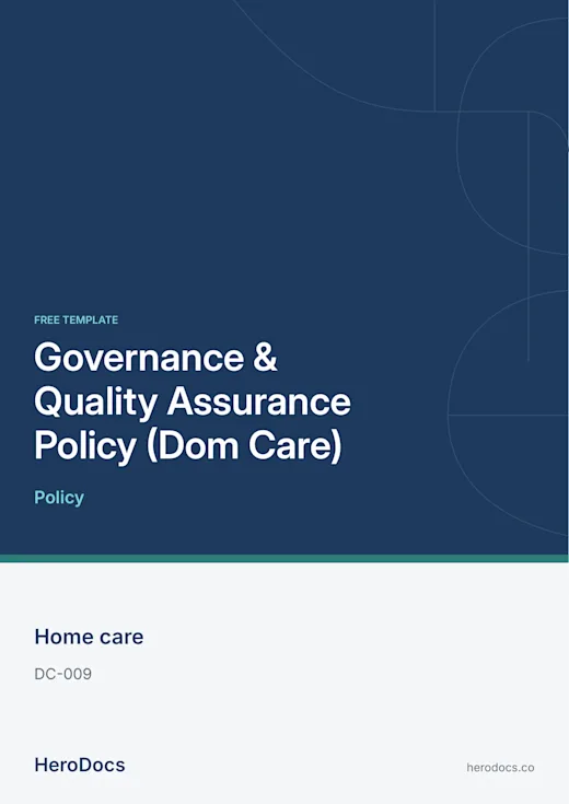 Governance & Quality Assurance Policy (Dom Care) template