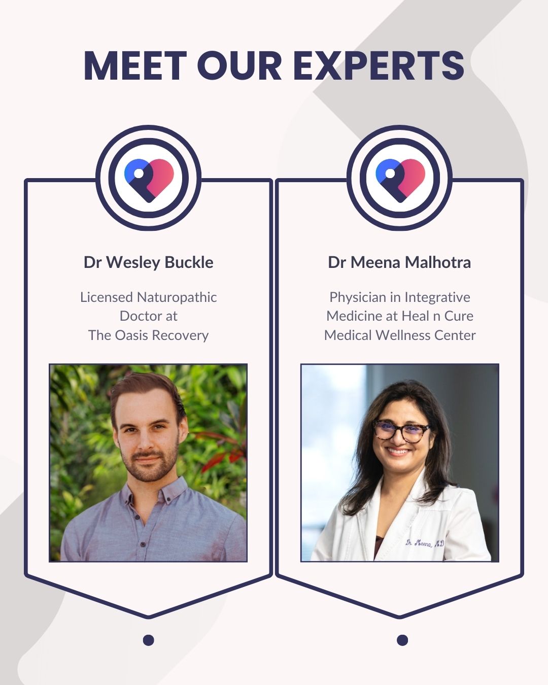 Meet our experts: Dr Wesley Buckle, Licensed Naturopathic Doctor at The Oasis Recovery and Dr Meena Malhotra, Physician in Integrative Medicine at Heal n Cure Medical Wellness Centre