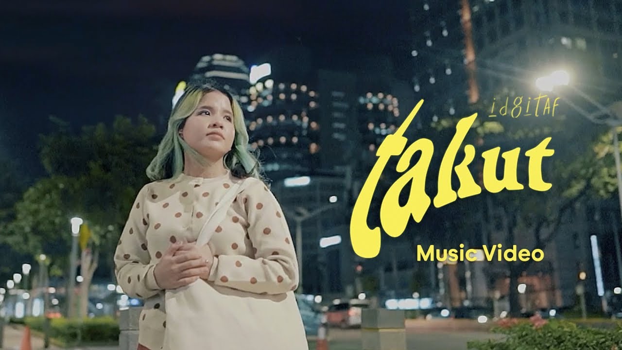 Takut - idgitaf (Music Video cover)