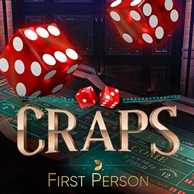 Craps First Person