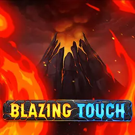 Blazing Touch