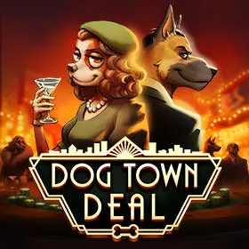Dog Town Deal