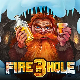 FIRE IN THE HOLE 3