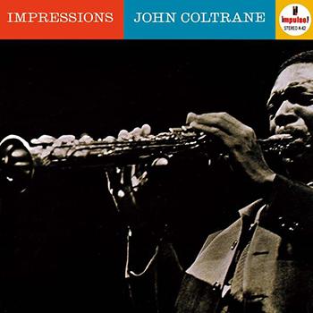 John Coltrane － Impressions