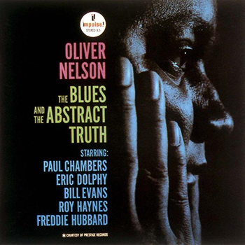 Olivier Nelson － The Blues and the Abstract Truth
