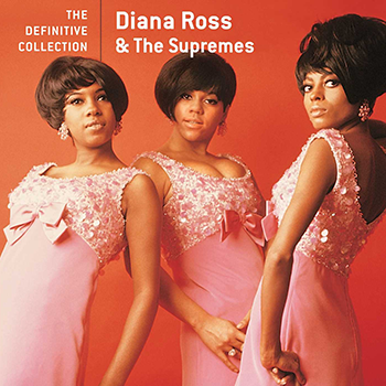 Diana Ross & The Supremes － The Definitive Collection