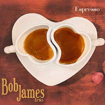Bob James Espresso Album Art
