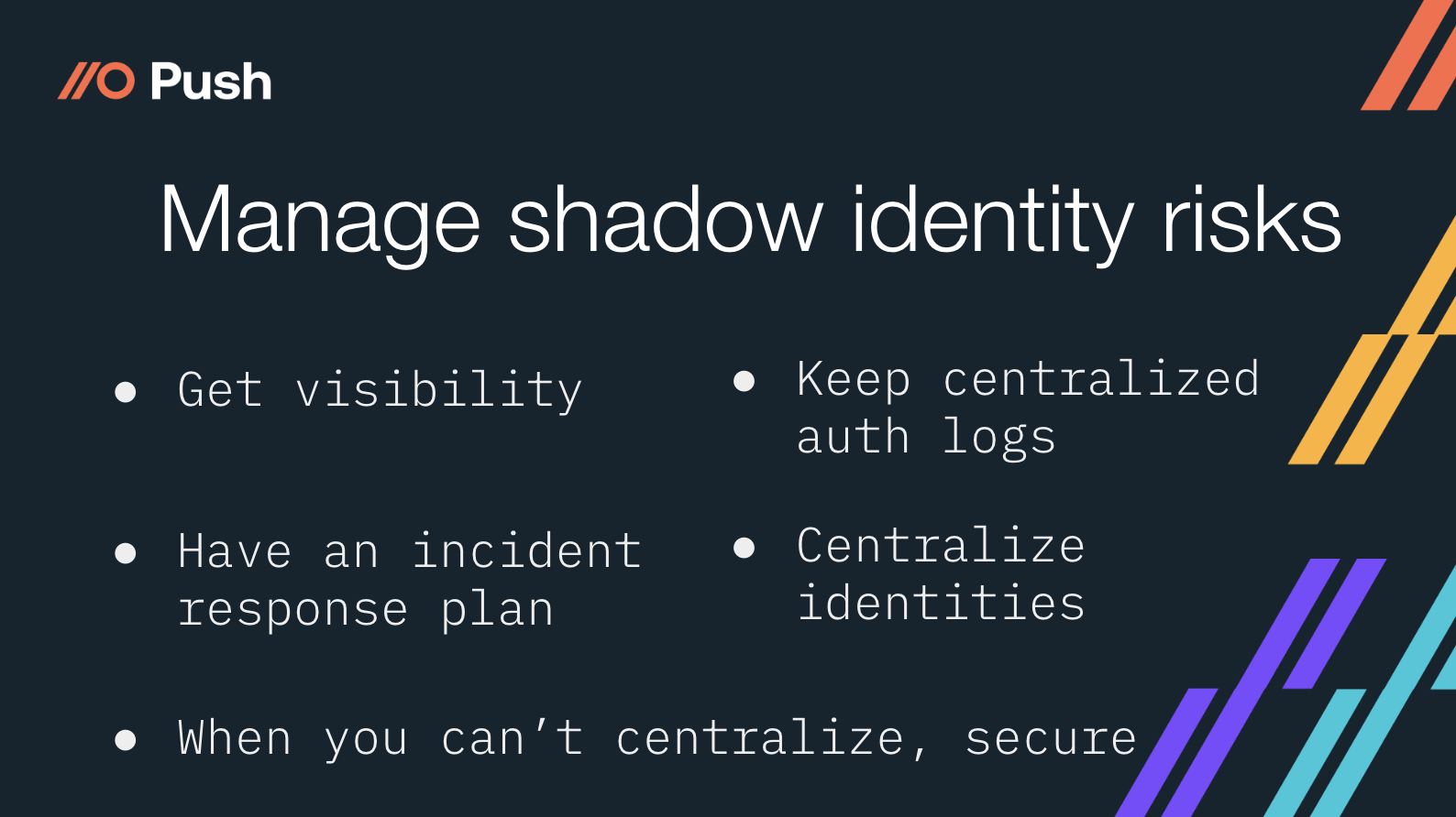 Manage shadow identity risks
