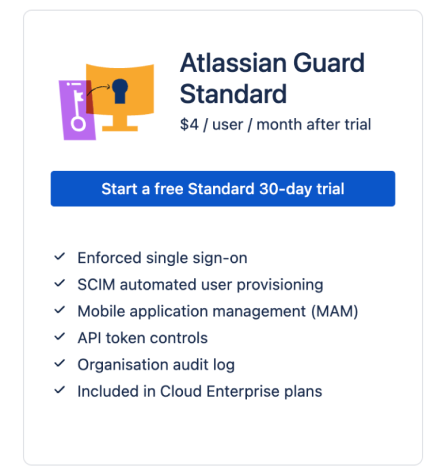 Atlassian Guard allows more advanced controls, including enforced SSO