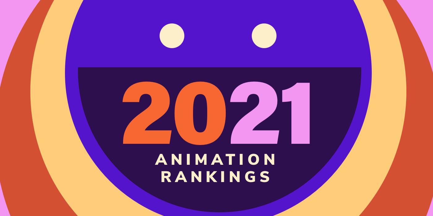 2021 animation rankings