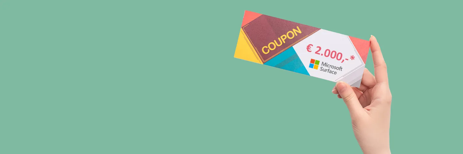 Save for a voucher of up to € 2.000,-!
